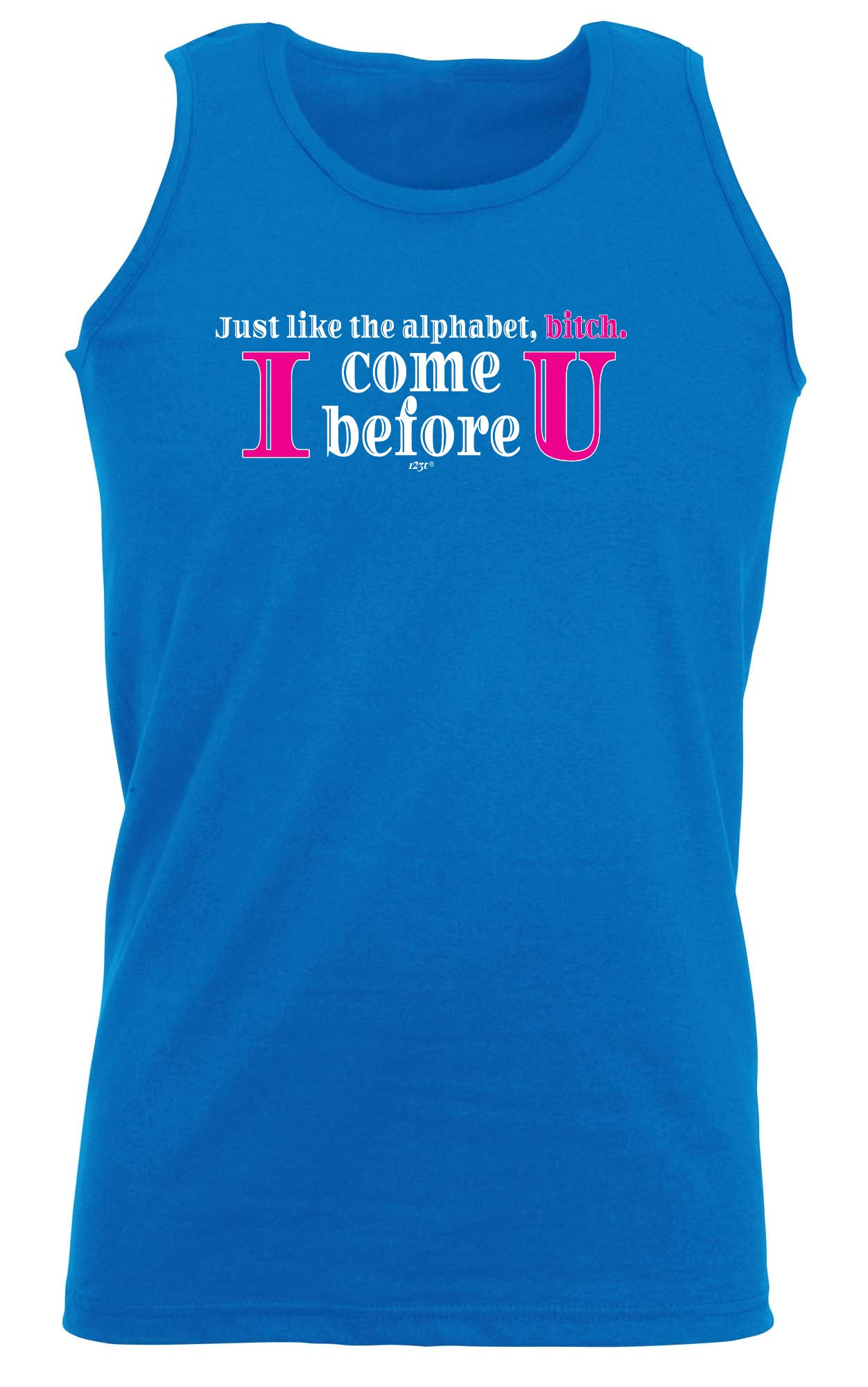Just Like In The Alphabet - Funny Vest Singlet Unisex Tank Top