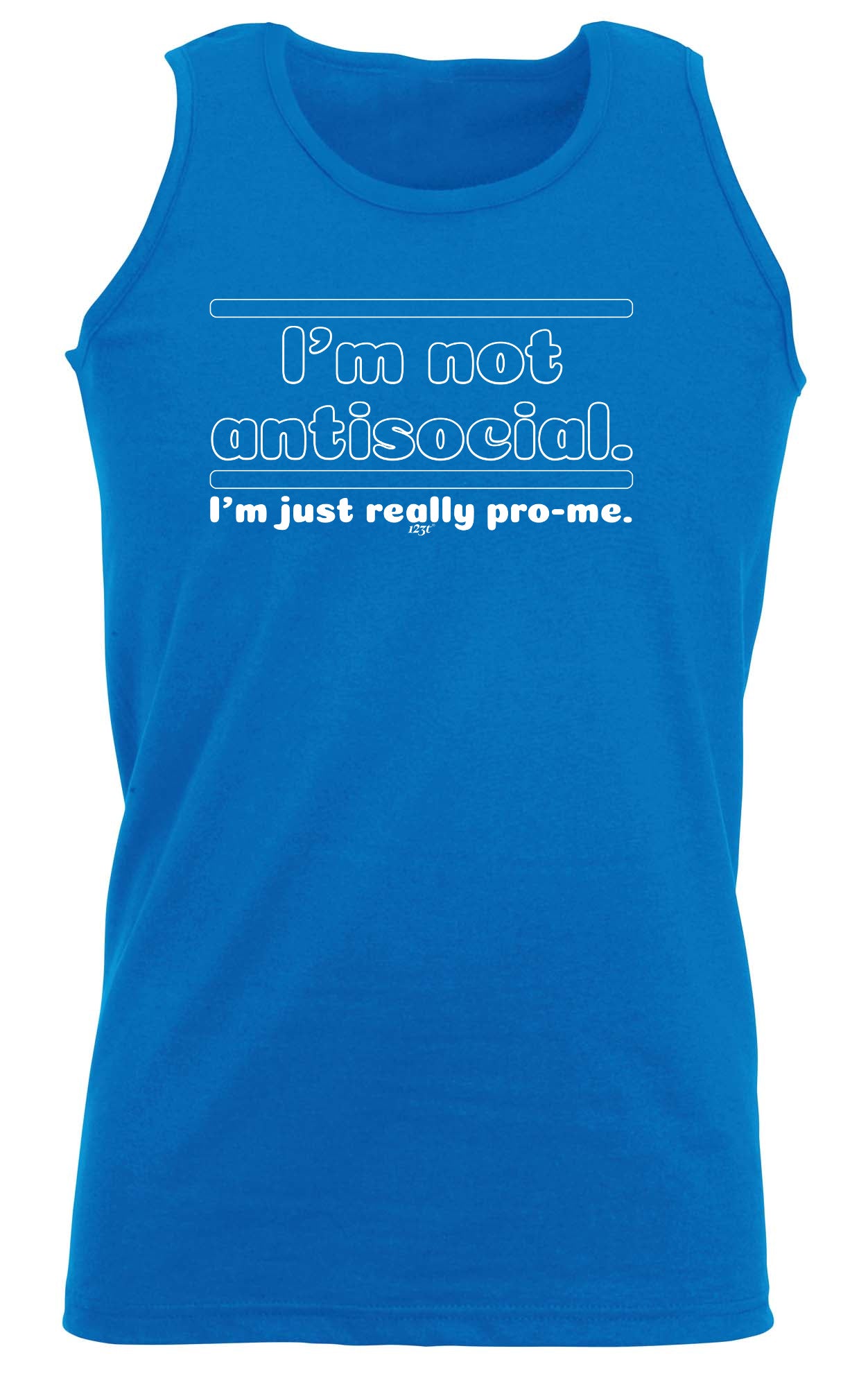 Im Not Antisocial Im Just Pro Me - Funny Vest Singlet Unisex Tank Top