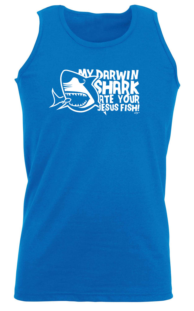 My Darwin Shark Ate Your Jesus Fish - Funny Vest Singlet Unisex Tank Top