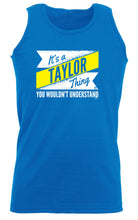 Taylor V2 Surname Thing - Funny Vest Singlet Unisex Tank Top