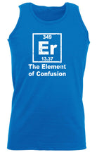 The Element Of Confusion - Funny Vest Singlet Unisex Tank Top