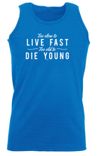 Too Slow To Live Fast Too Old To Die Young - Funny Vest Singlet Unisex Tank Top