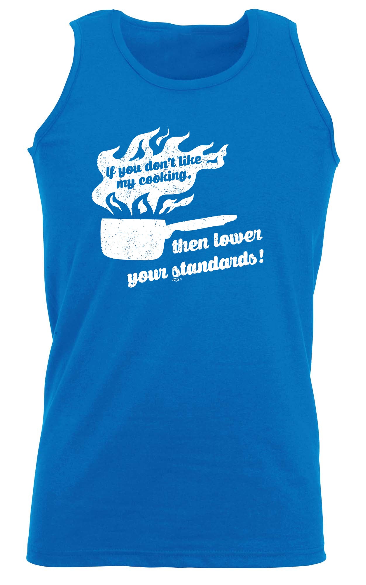If You Dont Like My Cooking Lower Your Standards - Funny Vest Singlet Unisex Tank Top