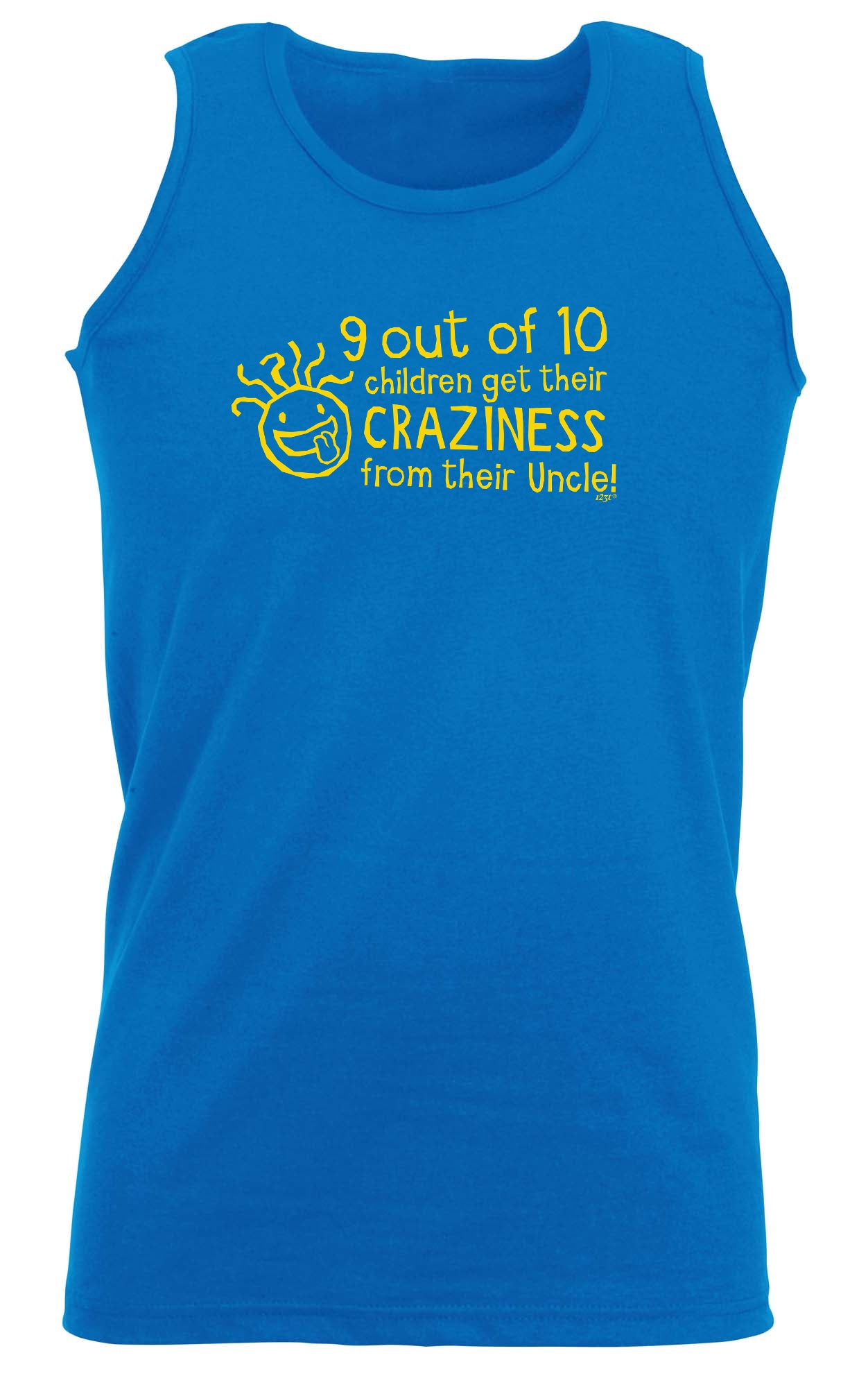 Uncle 9 Out Of 10 Children Craziness From - Funny Vest Singlet Unisex Tank Top