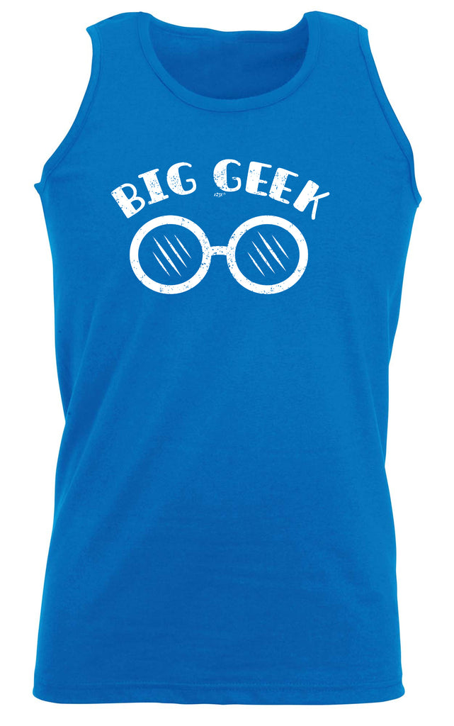 Big Geek - Funny Vest Singlet Unisex Tank Top