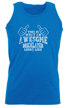 This Is What Awesome Bricklayer - Funny Vest Singlet Unisex Tank Top