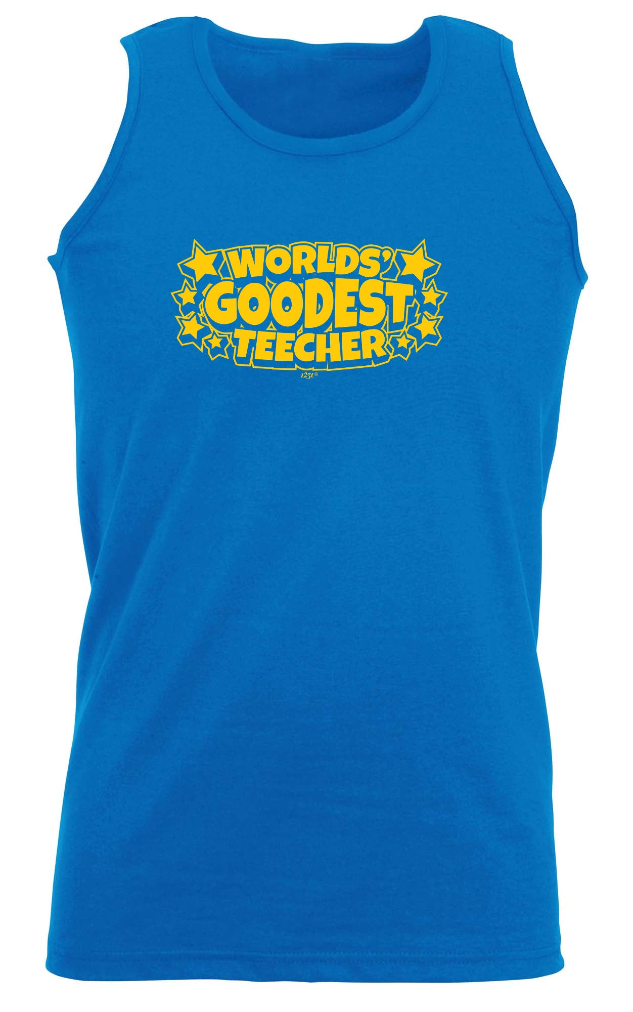 Worlds Goodest Teecher - Funny Vest Singlet Unisex Tank Top