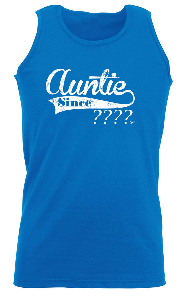 Auntie Since Your Date Personalised - Funny Vest Singlet Unisex Tank Top