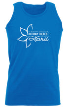 April Birthday All Women Are Created Equal - Funny Vest Singlet Unisex Tank Top