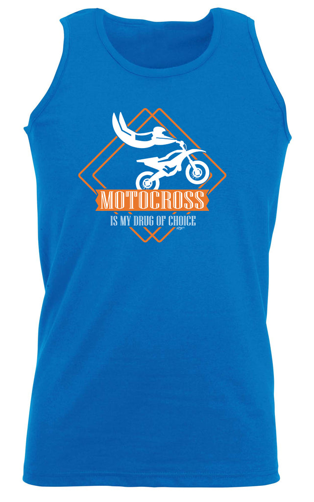 Motocross Is My Choice Dirt Bike - Funny Vest Singlet Unisex Tank Top