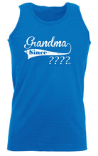 Grandma Since Your Date - Funny Vest Singlet Unisex Tank Top