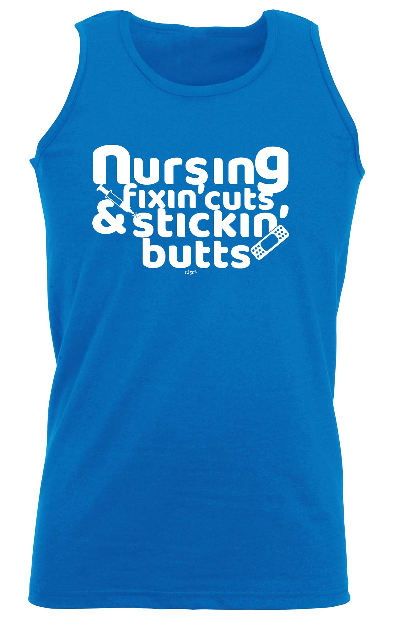 Nursing Fixin Cuts Stickin Butts - Funny Vest Singlet Unisex Tank Top