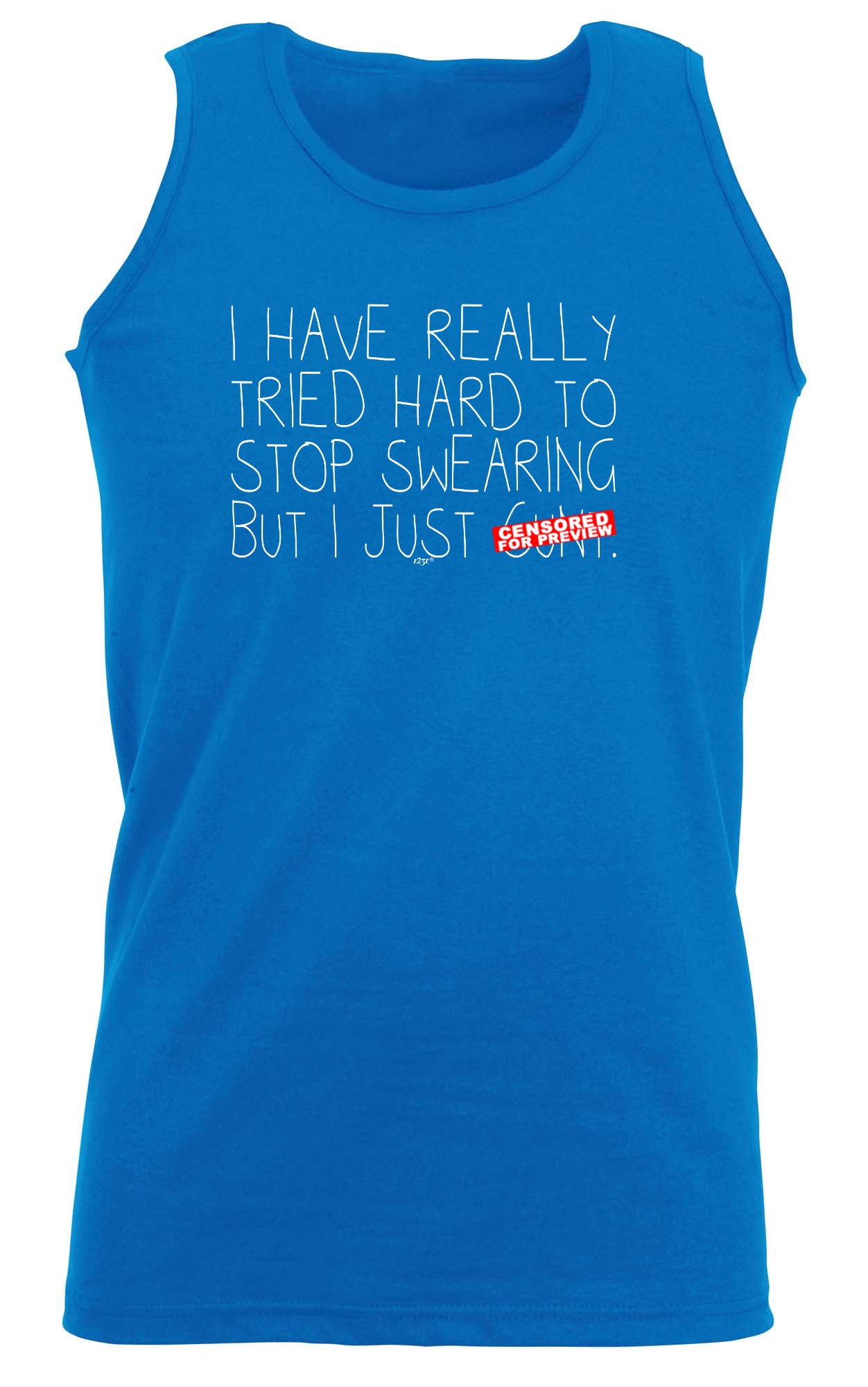 Tried Hard To Stop Swearing - Funny Vest Singlet Unisex Tank Top