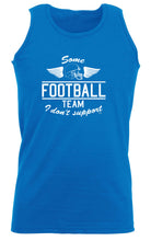 Some Football Team - Funny Vest Singlet Unisex Tank Top