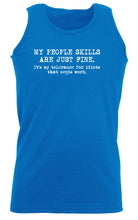 My People Skills Are Just Fine - Funny Vest Singlet Unisex Tank Top