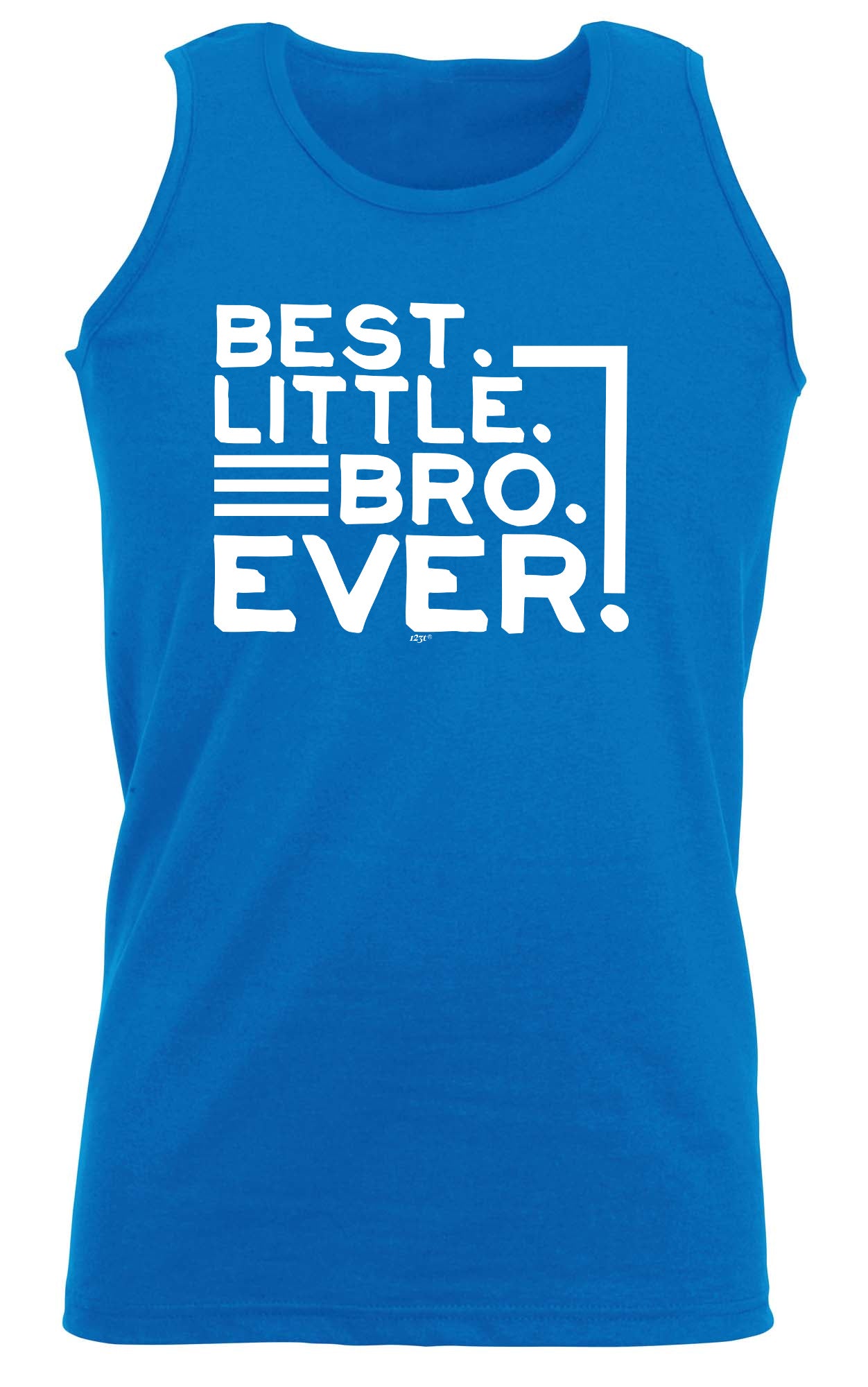 Best Little Bro Ever Brother - Funny Vest Singlet Unisex Tank Top