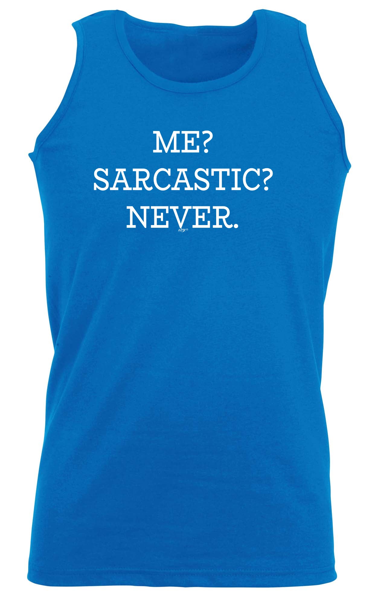 Me Sarcastic Never - Funny Vest Singlet Unisex Tank Top
