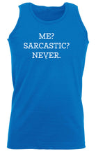 Me Sarcastic Never - Funny Vest Singlet Unisex Tank Top