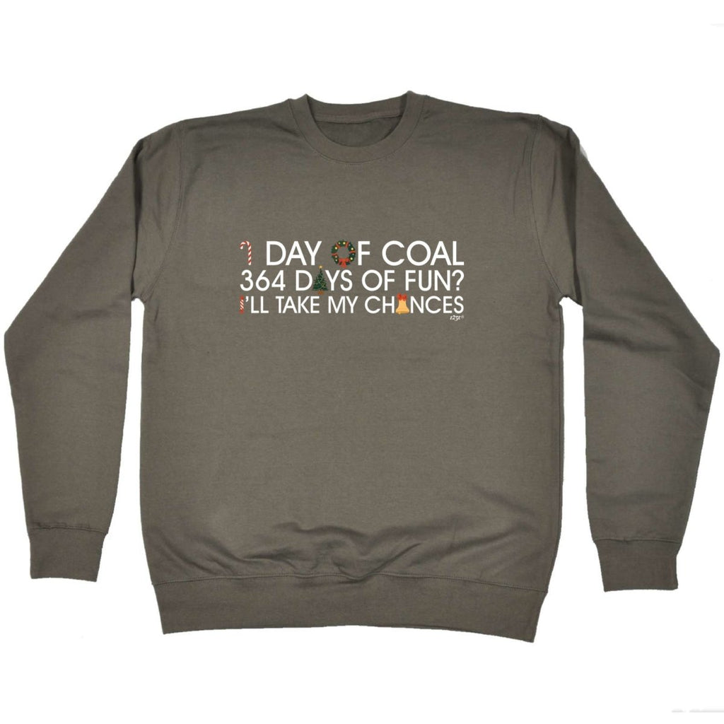 1 Day Of Coal Christmas - Funny Novelty Sweatshirt - 123t Australia | Funny T-Shirts Mugs Novelty Gifts
