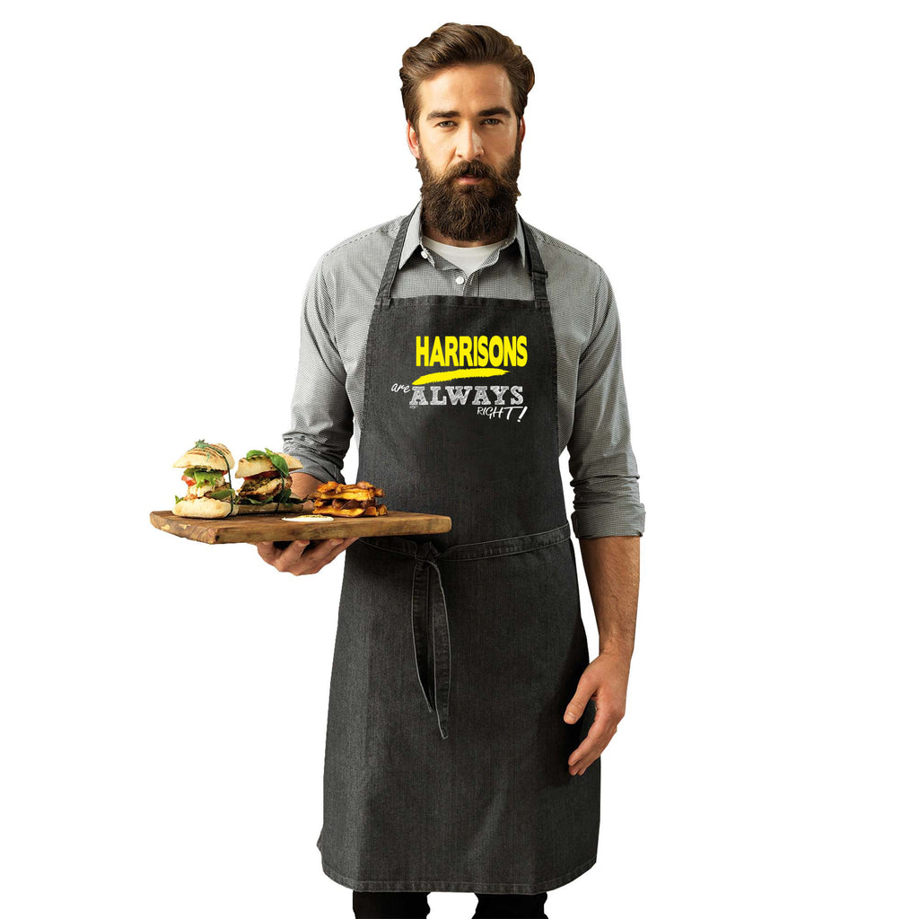 Harrisons Always Right - Funny Kitchen Apron