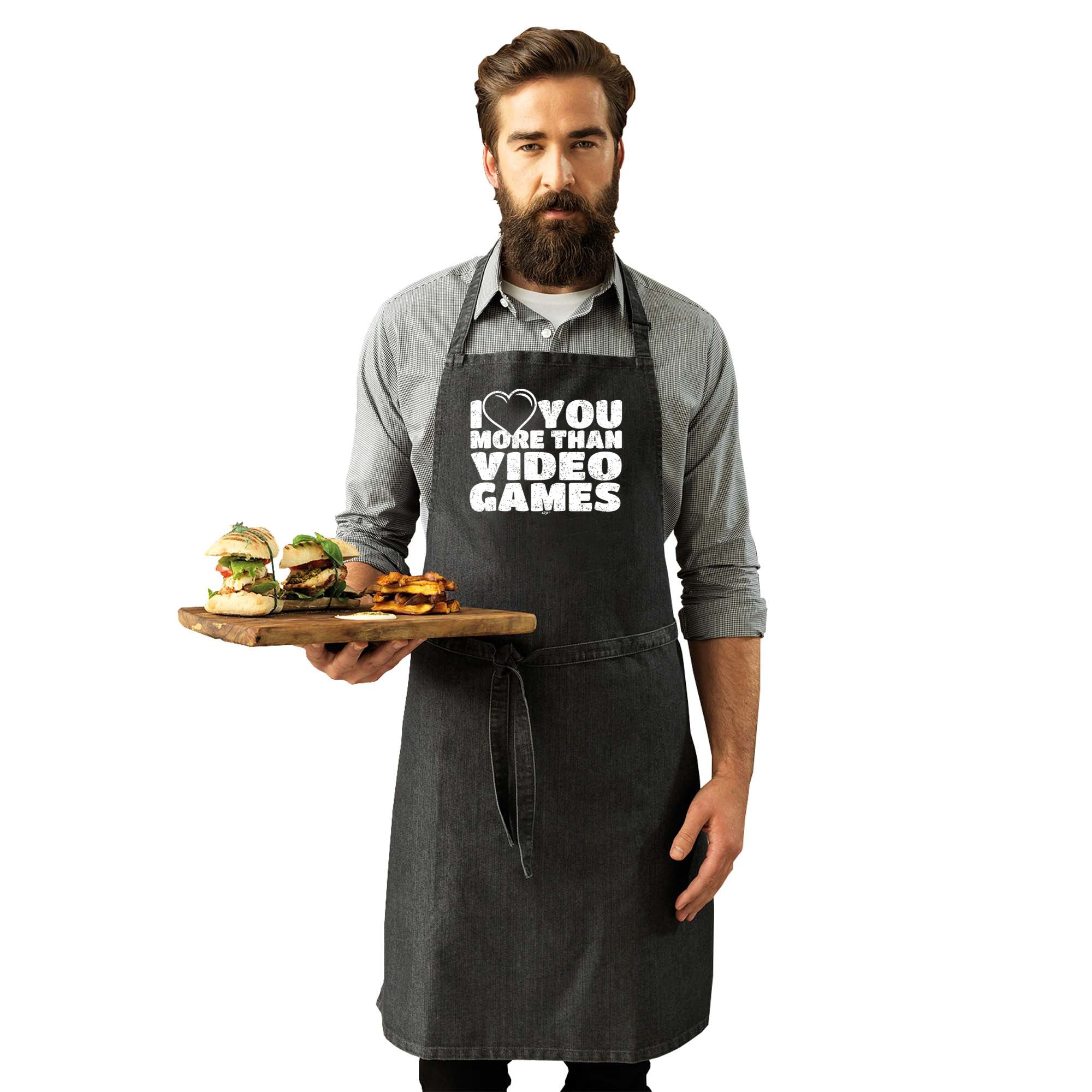 Love You More Than Video Games - Funny Kitchen Apron