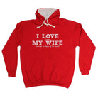 123T I Love It When My Wife Leaves Me In Charge Of The Remote - Funny Novelty Hoodies Hoodie - 123t Australia | Funny T-Shirts Mugs Novelty Gifts
