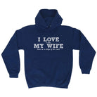 123T I Love It When My Wife Leaves Me In Charge Of The Remote - Funny Novelty Hoodies Hoodie - 123t Australia | Funny T-Shirts Mugs Novelty Gifts
