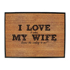 123T I Love It When My Wife Leaves The Cooking To Me - Funny Novelty Doormat Man Cave Floor mat - 123t Australia | Funny T-Shirts Mugs Novelty Gifts