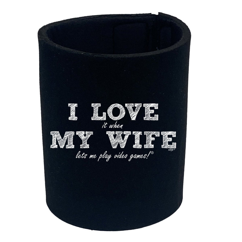 123T I Love It When My Wife Lets Me Play Video Games - Funny Novelty Stubby Holder - 123t Australia | Funny T-Shirts Mugs Novelty Gifts