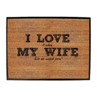 123T I Love It When My Wife Lets Me Watch Porn - Funny Novelty Doormat Man Cave Floor mat - 123t Australia | Funny T-Shirts Mugs Novelty Gifts