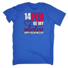 14 Feb Be My Valentine Happy Valentines Day - Mens Funny T-Shirt Tshirts - 123t Australia | Funny T-Shirts Mugs Novelty Gifts