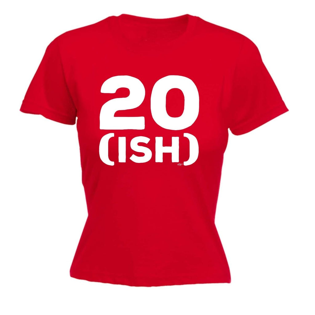 20 Ish Birthday Age - Funny Novelty Womens T-Shirt T Shirt Tshirt - 123t Australia | Funny T-Shirts Mugs Novelty Gifts