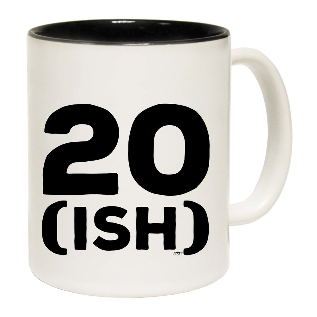 20 Ish Birthday Age Mug Cup - 123t Australia | Funny T-Shirts Mugs Novelty Gifts