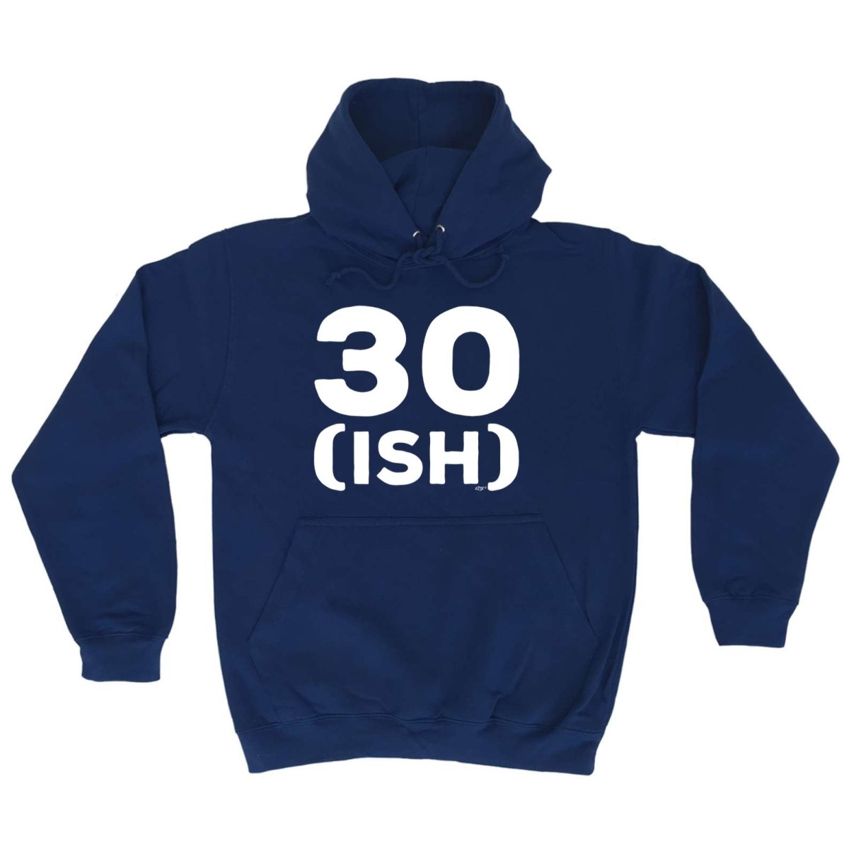 30 Ish Birthday Age - Funny Novelty Hoodies Hoodie - 123t Australia | Funny T-Shirts Mugs Novelty Gifts