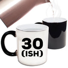30 Ish Birthday Age Mug Cup - 123t Australia | Funny T-Shirts Mugs Novelty Gifts