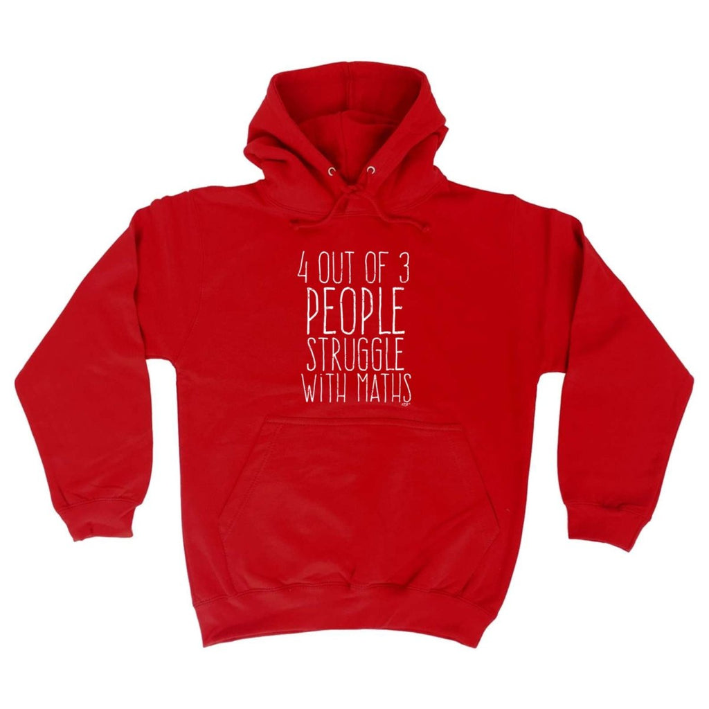4 Out Of 3 People Struggle With Maths - Funny Novelty Hoodies Hoodie - 123t Australia | Funny T-Shirts Mugs Novelty Gifts