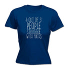 4 Out Of 3 People Struggle With Maths - Funny Novelty Womens T-Shirt T Shirt Tshirt - 123t Australia | Funny T-Shirts Mugs Novelty Gifts
