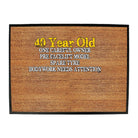 40 Year Old One Careful Owner Birthday Age - Funny Novelty Doormat Man Cave Floor mat - 123t Australia | Funny T-Shirts Mugs Novelty Gifts