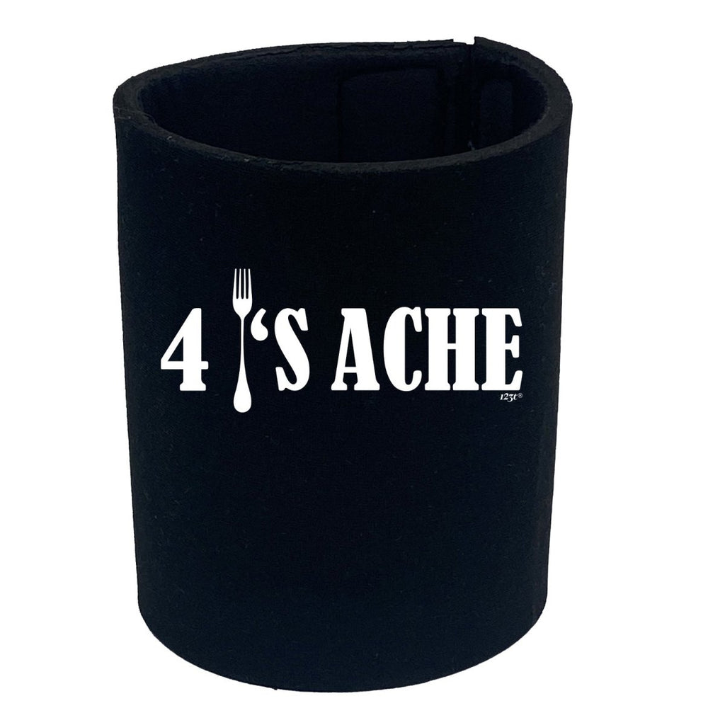 4S Ache - Funny Novelty Stubby Holder - 123t Australia | Funny T-Shirts Mugs Novelty Gifts