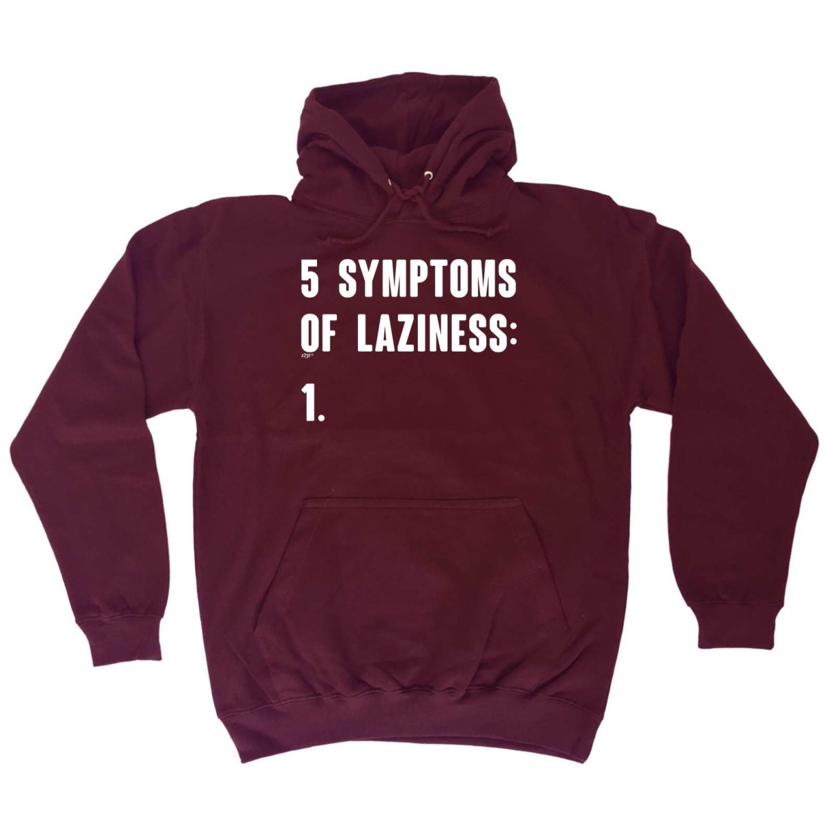 5 Symptoms Of Laziness - Funny Novelty Hoodies Hoodie - 123t Australia | Funny T-Shirts Mugs Novelty Gifts