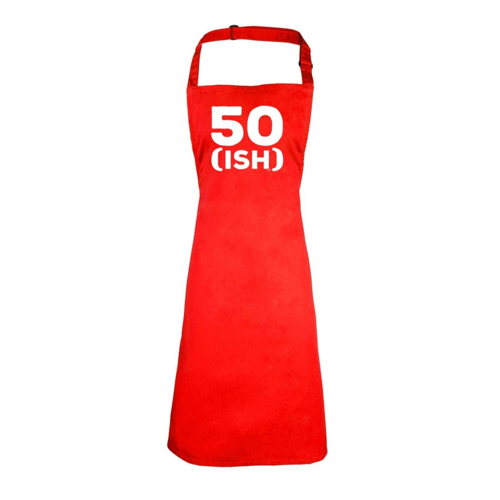 50 Ish Birthday Age - Funny Novelty Kitchen Adult Apron - 123t Australia | Funny T-Shirts Mugs Novelty Gifts