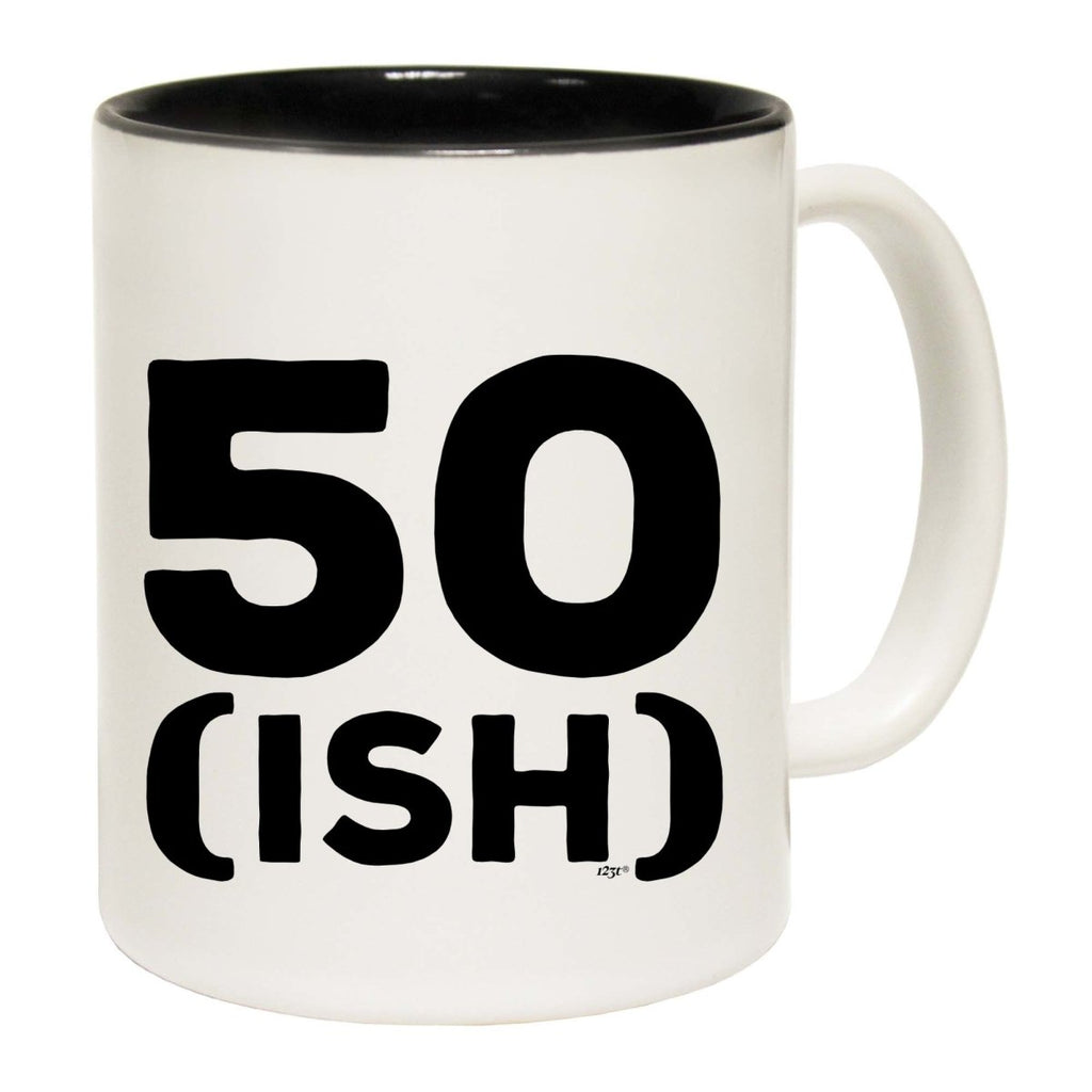50 Ish Birthday Age Mug Cup - 123t Australia | Funny T-Shirts Mugs Novelty Gifts