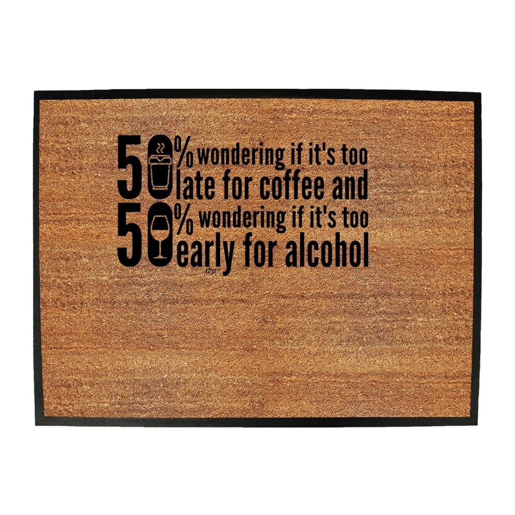 50 Percent Coffee Alcohol - Funny Novelty Doormat Man Cave Floor mat - 123t Australia | Funny T-Shirts Mugs Novelty Gifts