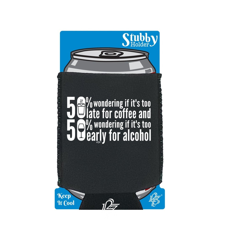 50 Percent Coffee Alcohol - Funny Novelty Stubby Holder With Base - 123t Australia | Funny T-Shirts Mugs Novelty Gifts