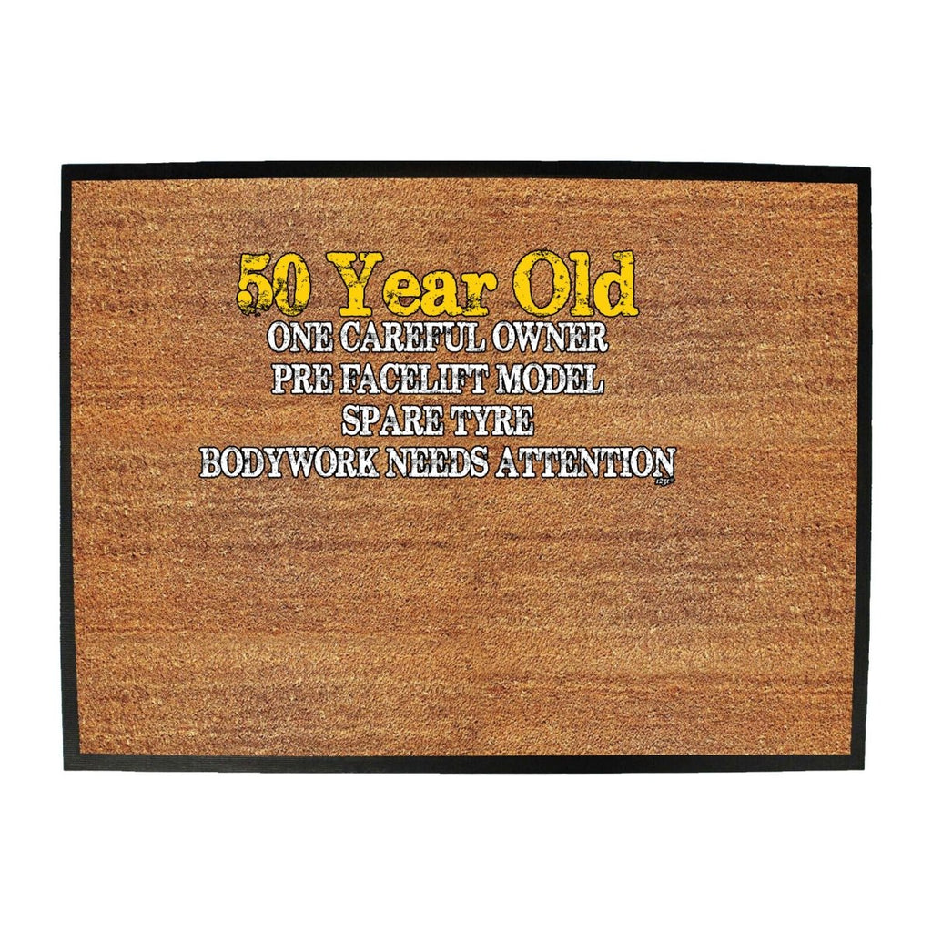 50 Year Old One Careful Owner Birthday Age - Funny Novelty Doormat Man Cave Floor mat - 123t Australia | Funny T-Shirts Mugs Novelty Gifts
