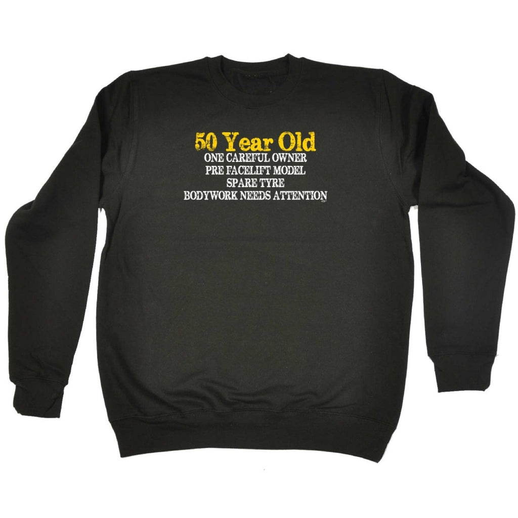 50 Year Old One Careful Owner Birthday Age - Funny Novelty Sweatshirt - 123t Australia | Funny T-Shirts Mugs Novelty Gifts