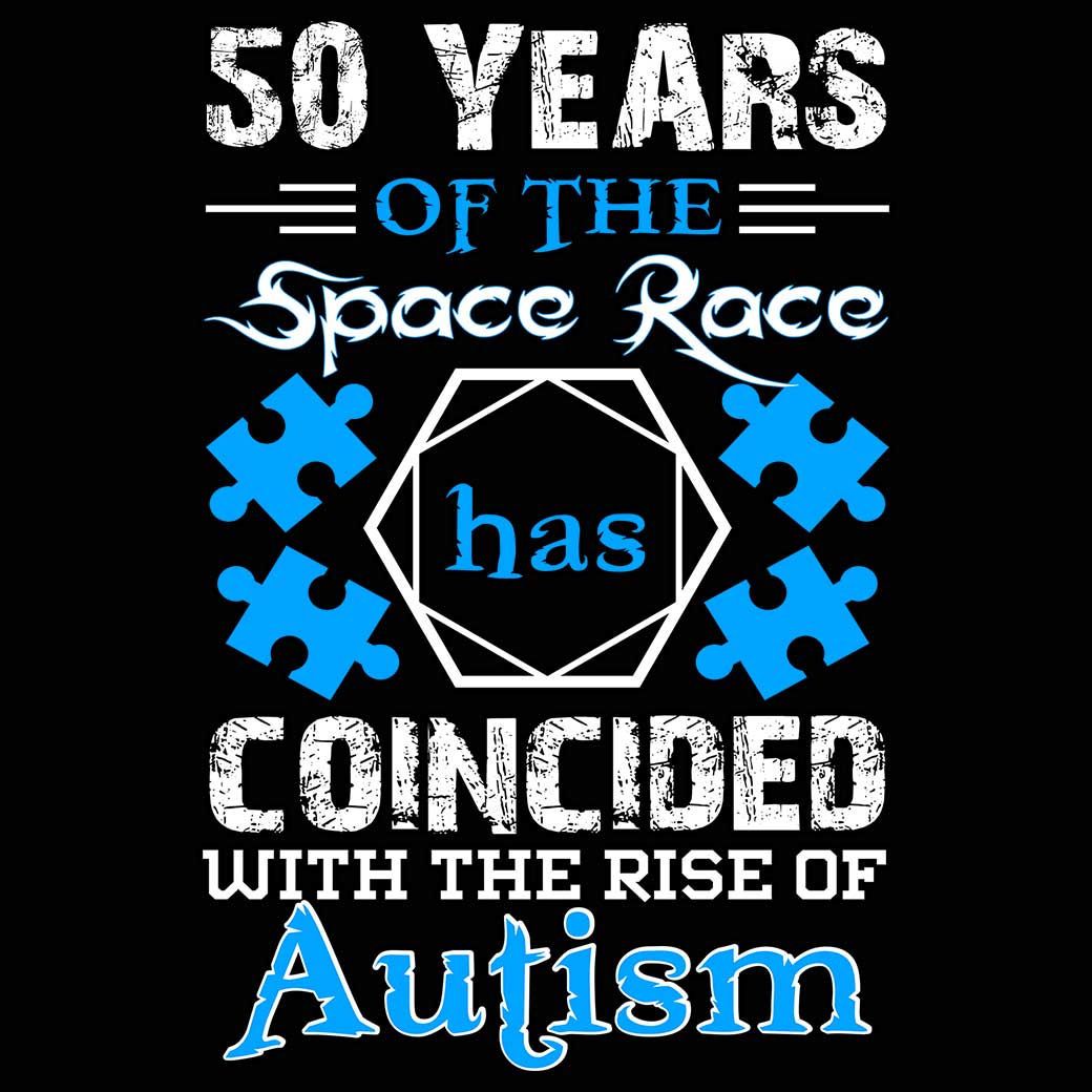 50 Years Of The Space Race Rise Of Autism - Mens Funny T-Shirt Tshirts - 123t Australia | Funny T-Shirts Mugs Novelty Gifts