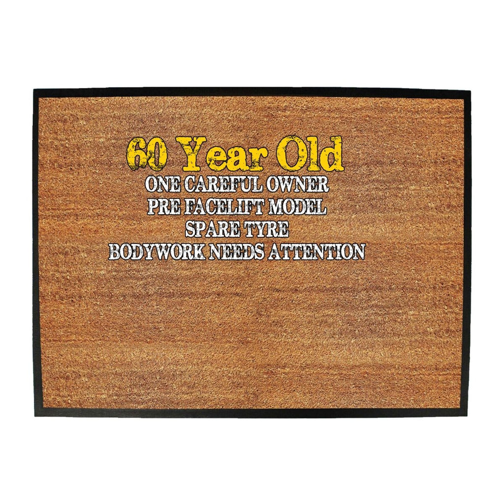 60 Year Old One Careful Owner - Funny Novelty Doormat Man Cave Floor mat - 123t Australia | Funny T-Shirts Mugs Novelty Gifts
