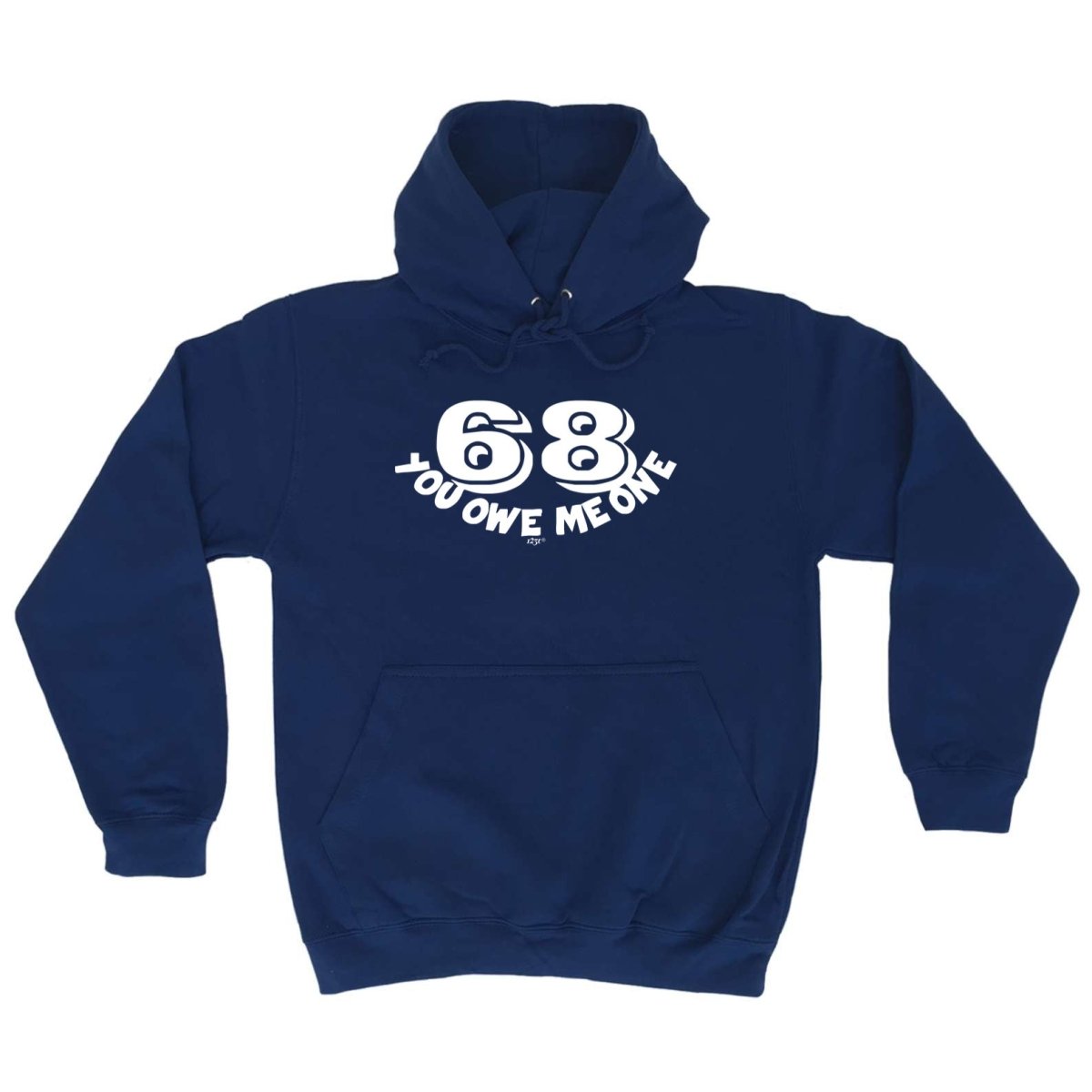 68 You Owe Me One - Funny Novelty Hoodies Hoodie - 123t Australia | Funny T-Shirts Mugs Novelty Gifts