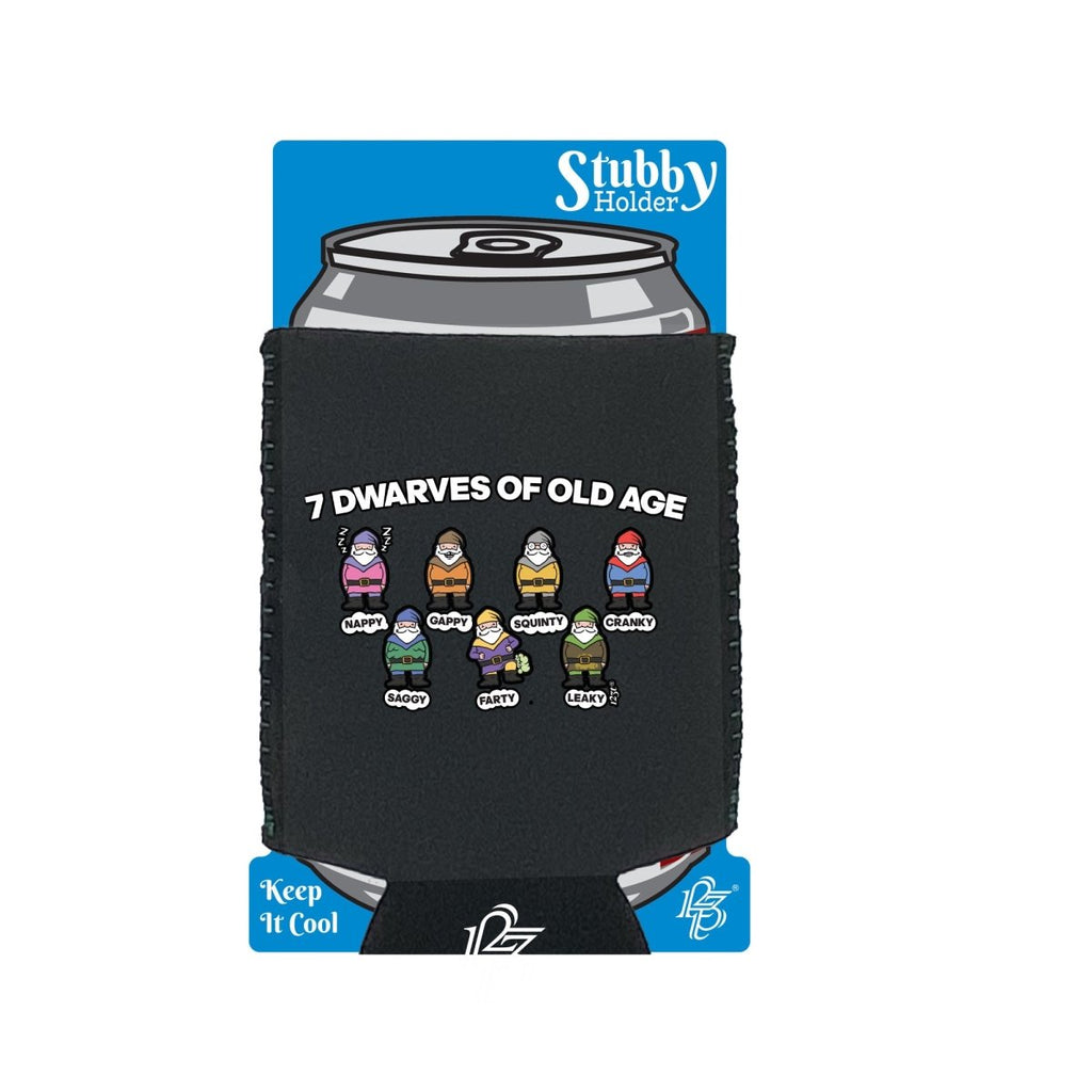 7 Dwarves Of Old Age - Funny Novelty Stubby Holder With Base - 123t Australia | Funny T-Shirts Mugs Novelty Gifts